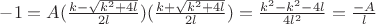 $-1=A(\frac{k-\sqrt{k^{2}+4l}}{2l})(\frac{k+\sqrt{k^{2}+4l}}{2l})=\frac{k^{2}-k^{2}-4l}{4l^{2}}=\frac{-A}{l}$