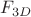 $F_{3D}$