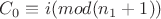 $ C_0\equiv i (mod (n_1+1)) $