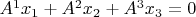 $A^1x_1+A^2x_2+A^3x_3=0$