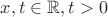 $x, t \in \mathbb R, t > 0$