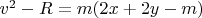$v^2-R=m(2x+2y-m)$