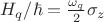 $H_q/\hbar=\frac{\omega_q}{2} \sigma_z $