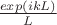 $\frac{exp(ikL)}{L}$