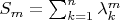 $S_m = \sum_{k=1}^n \lambda_k^m$