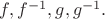 $f, f^{-1}, g, g^{-1}.$