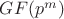 $GF(p^m)$