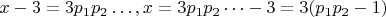 $x-3=3p_1p_2&hellip;, x=3p_1p_2&hellip;-3=3(p_1p_2-1)$