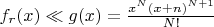 $f_r(x)\ll g(x)=\frac{x^N(x+n)^{N+1}}{N!}$