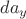 $da_y$