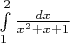$\int\limits_1^2\frac{dx}{x^2+x+1}$