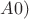 $A0)$