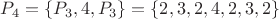 $P_4=\{P_3, 4, P_3\} = \{2,3,2,4,2,3,2 \}$