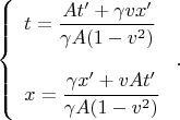 $$\left\{\begin{array}{l} \displaystyle t=\frac{At'+\gamma vx'}{\gamma A(1-v^2)} \\ \\ \displaystyle x=\frac{\gamma x'+vAt'}{\gamma A(1-v^2)} \end{array}\right. .$$
