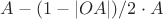 $A - (1-|OA|)/2 \cdot A$