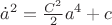 $\dot{a}^2=\frac{C^2}{2}a^4+c$
