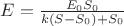 $E=\frac{E_0S_0}{k(S-S_0)+S_0}$