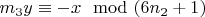 $m_3y\equiv -x\mod(6n_2 +1)$