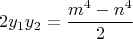 $$2y_1y_2= \frac{m^4-n^4}2 $$