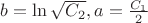 $b = \ln \sqrt {{C_2}} ,a = \frac{{{C_1}}}{2}$