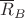 $\overline R_B$