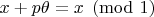 $x+p\theta=x\pmod 1$