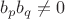 $b_{p}b_{q}\not=0$ $b_{p}b_{q}\not=0$