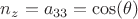 $n_z = a_{33} =\cos(\theta)$