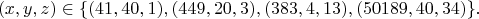 $$(x,y,z) \in \{(41,40,1),(449,20,3),(383,4,13),(50189,40,34)\}.$$