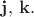 ${\bf j} ,\,{\bf k}.$ ${\bf j} ,\,{\bf k}.$