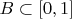 $B\subset [0,1]$