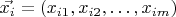 $\vec{x_i} = (x_{i1}, x_{i2}, \dots, x_{im})$