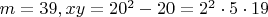 $m=39, xy=20^2-20=2^2\cdot 5\cdot 19$