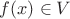 $f(x)\in V$