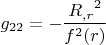 $g_{22}=-\dfrac{{R_{,r}}^2}{f^2(r)}$