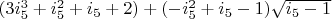 $(3 i_5^3+i_5^2+i_5+2)+(-i_5^2+i_5-1) \sqrt {i_5-1}$