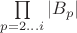 $\prod\limits_{p=2\ldots i} |B_p|$