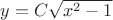 $y=C\sqrt{x^2-1}$