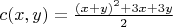 $c(x,y) = \frac {(x+y)^2+3x+3y}{2}$