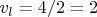 $ v_{l}=4/2=2 $