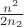 $\frac{n^2}{2n_2}$