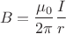 $$B=\frac{\mu_0}{2\pi}\frac{I}{r}$$