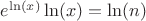 $e^{\ln(x)} \ln(x)=\ln(n)$
