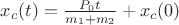 $x_c(t) = \frac{P_0 t}{m_1+m_2} + x_c(0)$ $x_c(t) = \frac{P_0 t}{m_1+m_2} + x_c(0)$