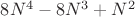 $8N^4-8N^3+N^2$