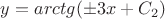 $y=arctg(\pm 3x + C_{2})$