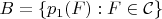 $B=\{p_1(F): F\in \mathcal{C}\}$