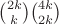 $\binom{2k}{k}\binom{4k}{2k}$
