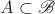 $A\subset\mathscr B$