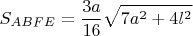 $$S_{ABFE}=\frac{3a}{16}\sqrt{7a^2+4l^2}$$